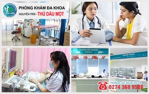 Đa khoa Nguyễn Trải - Thủ Dầu Một khám bệnh phụ khoa ngoài giờ uy tín ở Bình Dương