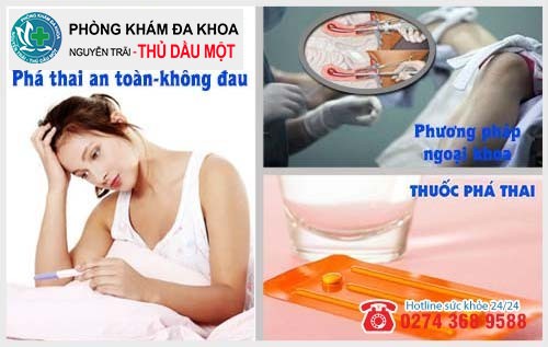 Phương pháp phá thai an toàn tại Đa khoa Nguyễn Trải - Thủ Dầu Một